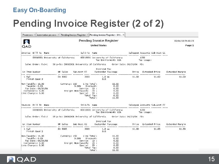 Easy On-Boarding Pending Invoice Register (2 of 2) 15 
