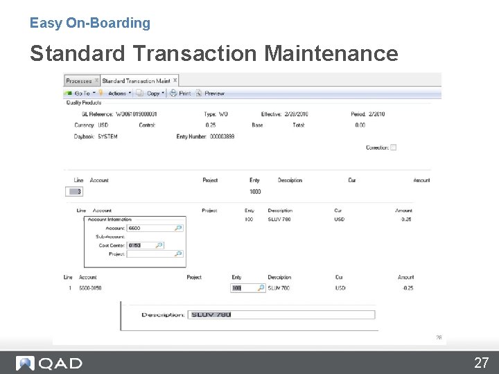 Easy On-Boarding Standard Transaction Maintenance 27 