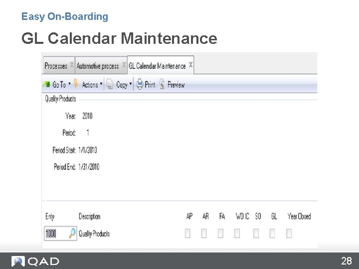 Easy On-Boarding GL Calendar Maintenance 28 
