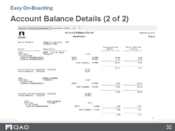 Easy On-Boarding Account Balance Details (2 of 2) 32 