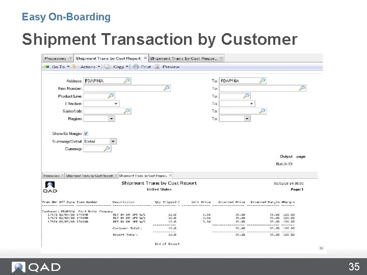 Easy On-Boarding Shipment Transaction by Customer 35 
