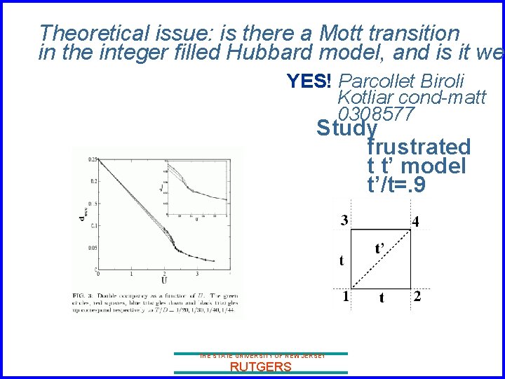 Theoretical issue: is there a Mott transition in the integer filled Hubbard model, and