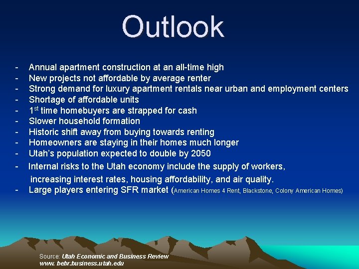 Outlook - Annual apartment construction at an all-time high New projects not affordable by