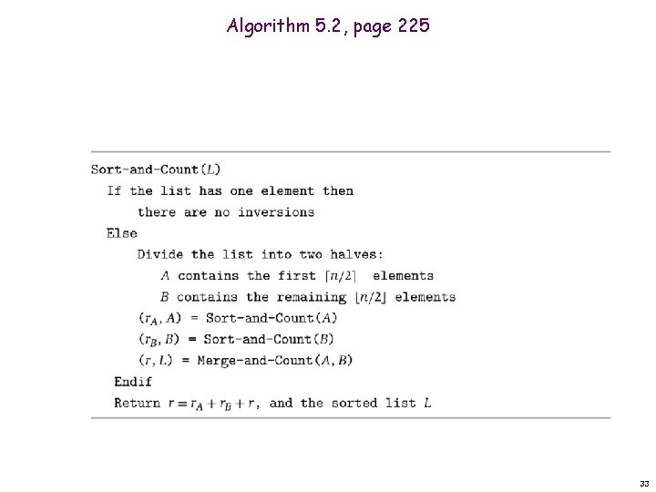 Algorithm 5. 2, page 225 33 