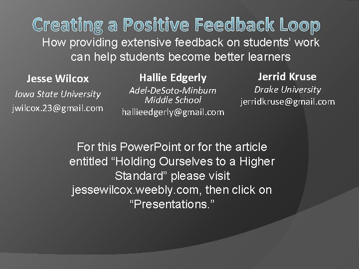 Creating a Positive Feedback Loop How providing extensive feedback on students’ work can help