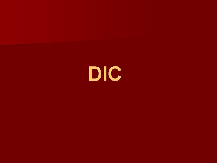 DIC 