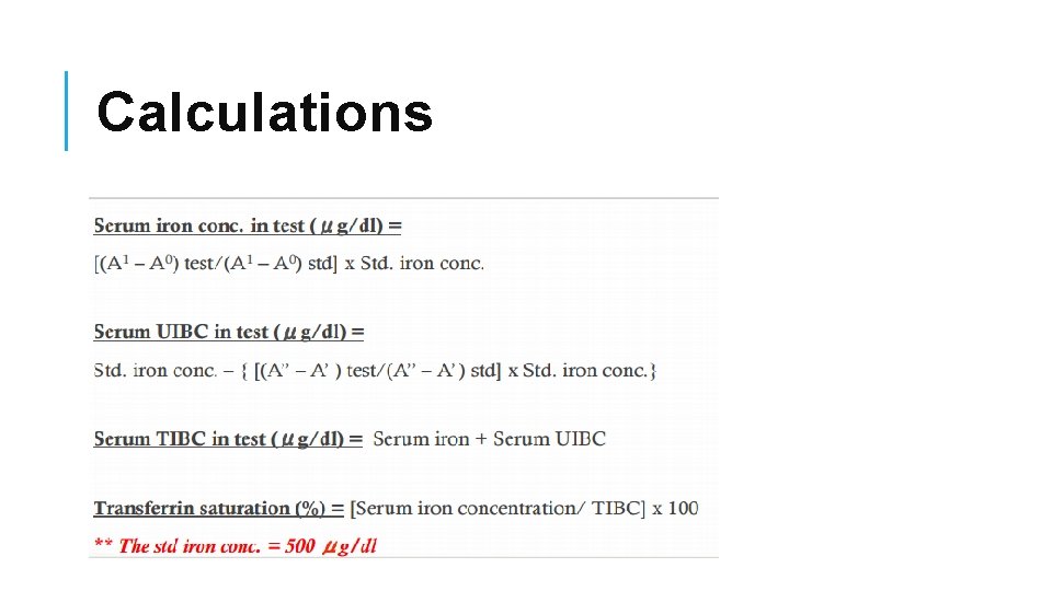 Quantitative Determination of Serum Iron Unsaturated Iron Binding