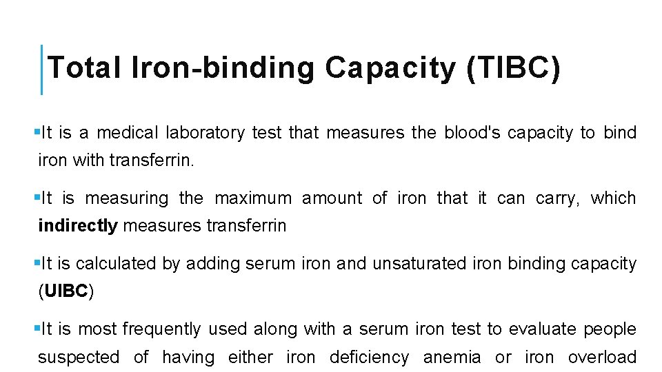 Quantitative Determination of Serum Iron Unsaturated Iron Binding