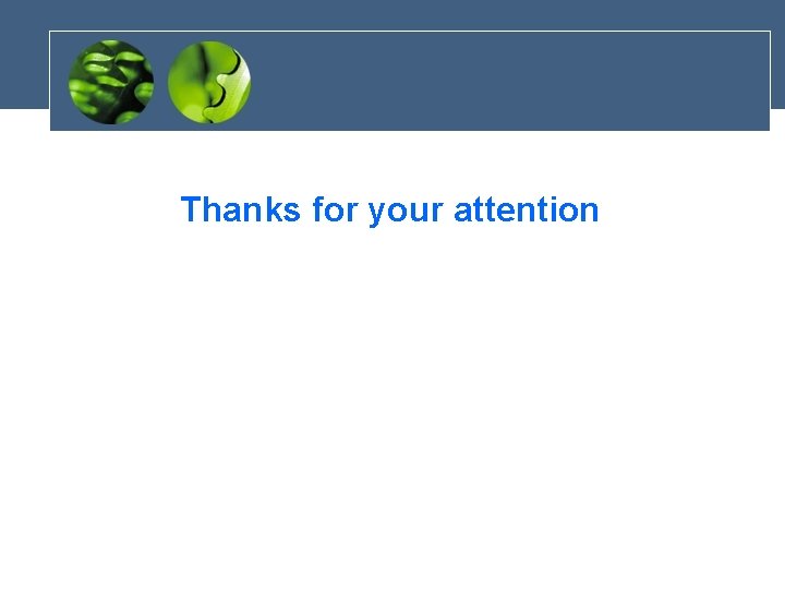 Thanks for your attention 