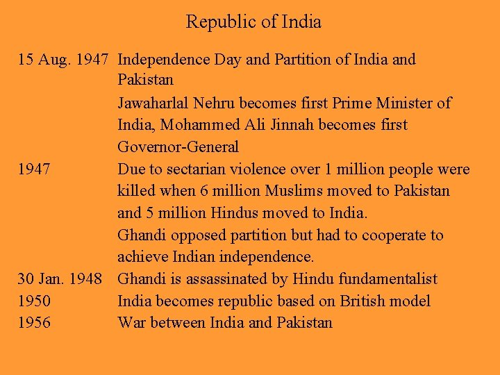 Republic of India 15 Aug. 1947 Independence Day and Partition of India and Pakistan