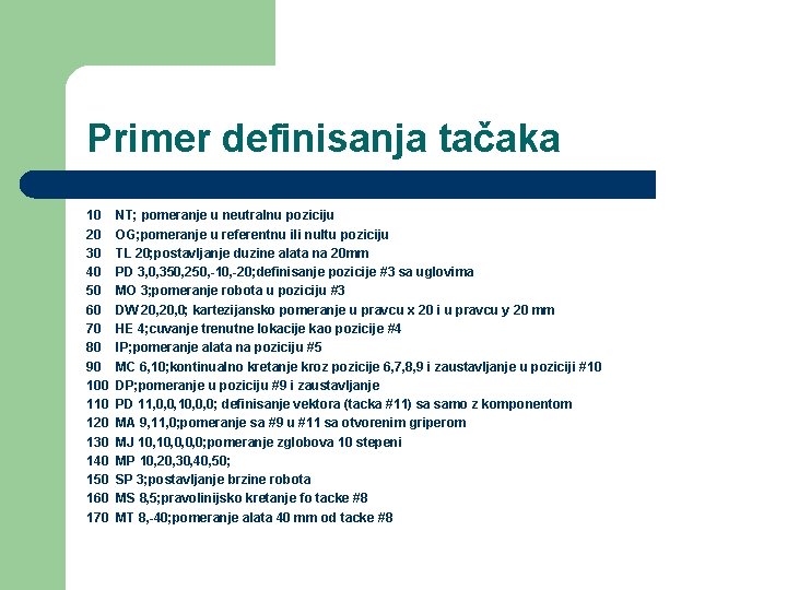 Primer definisanja tačaka 10 20 30 40 50 60 70 80 90 100 110