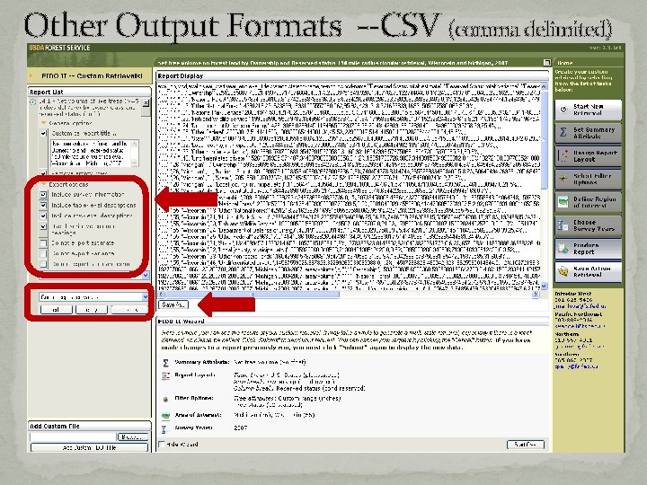 Other Output Formats --CSV (comma delimited) Other Output Formats --CSV (comma delimited)