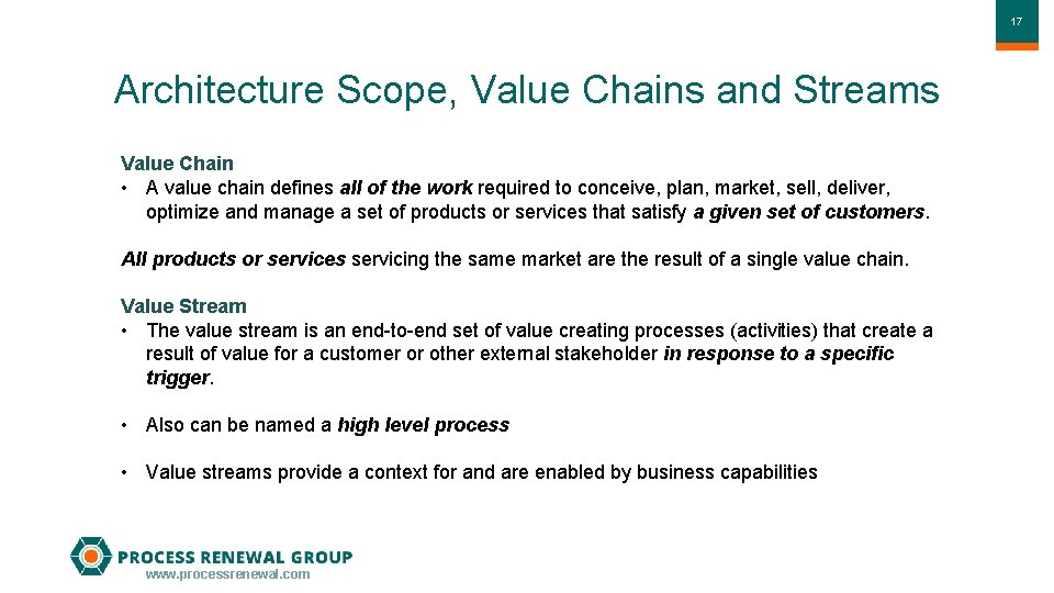 1717 Architecture Scope, Value Chains and Streams Value Chain • A value chain defines