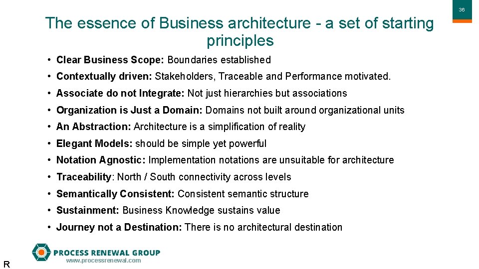3636 The essence of Business architecture - a set of starting principles • Clear