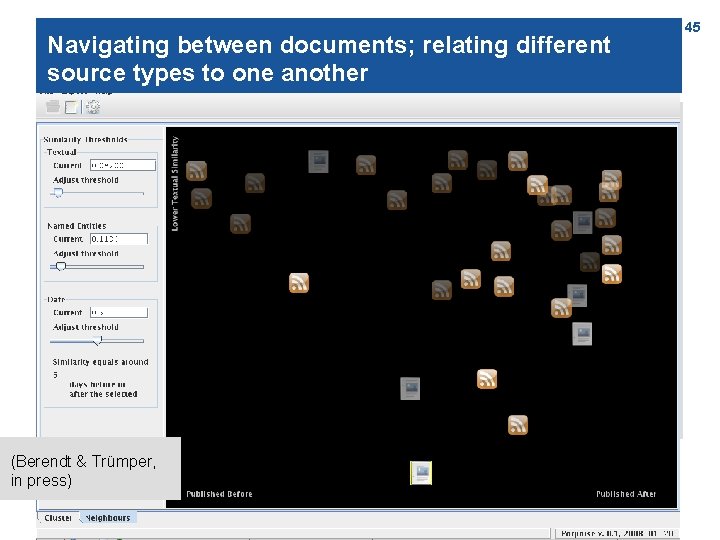 Navigating between documents; relating different source types to one another (Berendt & Trümper, in