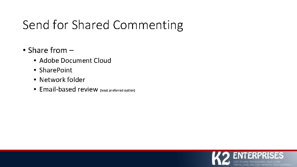 Send for Shared Commenting • Share from – • • Adobe Document Cloud Share.
