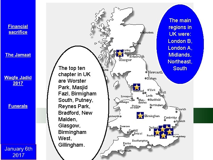 The top ten chapter in UK are Worster Park, Masjid Fazl, Birmigham South, Putney,