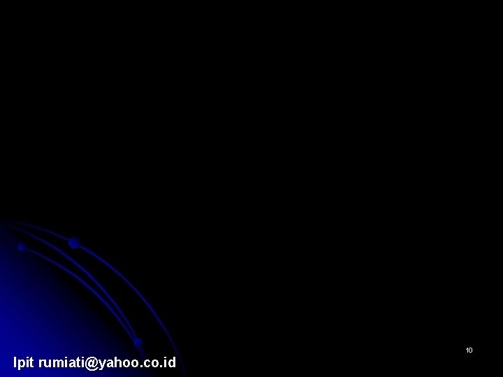 10 Ipit rumiati@yahoo. co. id 