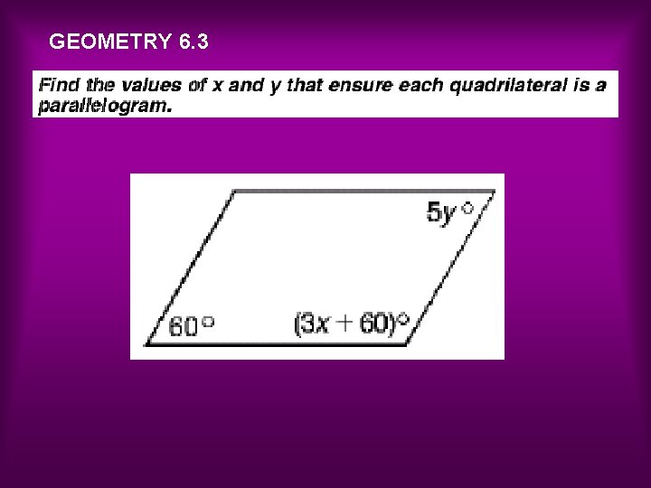 GEOMETRY 6. 3 