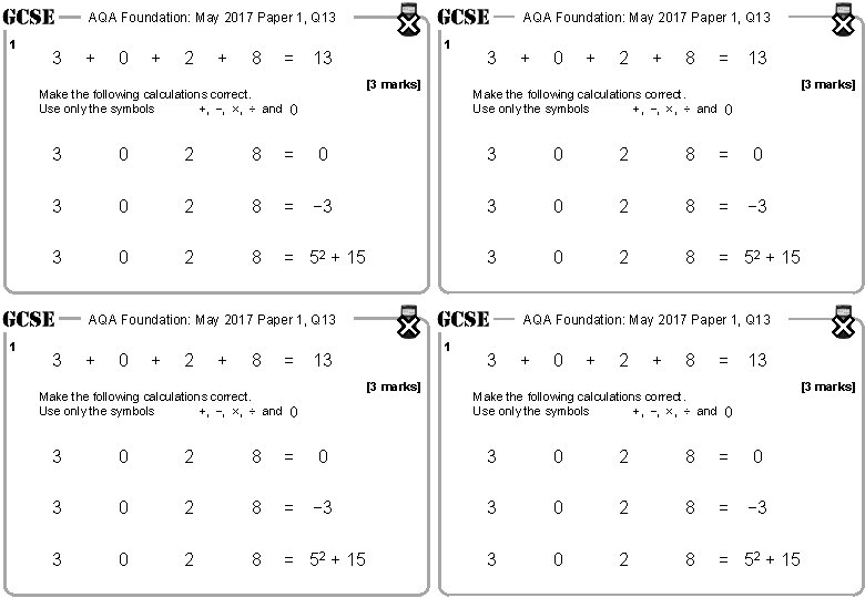 AQA Foundation: May 2017 Paper 1, Q 13 1 3 + 0 + 2