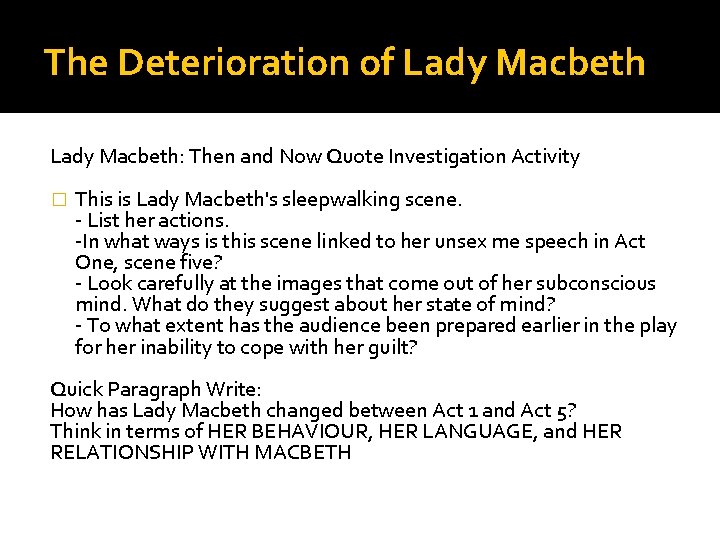 The Deterioration of Lady Macbeth: Then and Now Quote Investigation Activity � This is