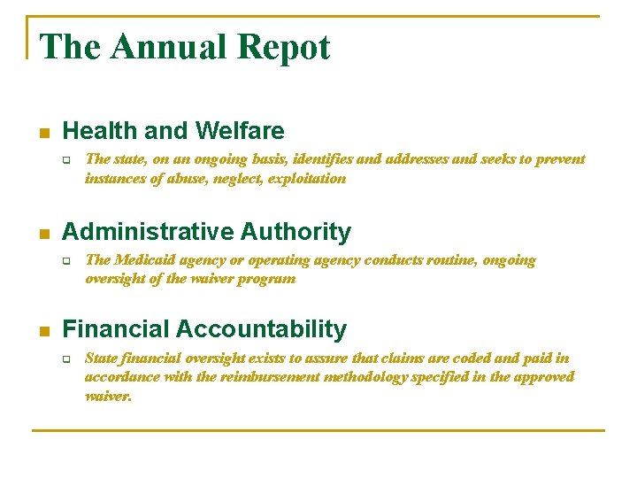 The Annual Repot n Health and Welfare q n Administrative Authority q n The