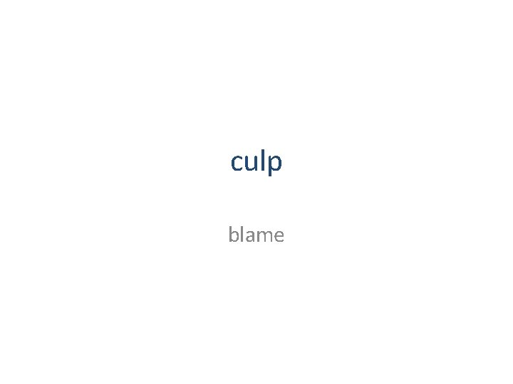 culp blame 