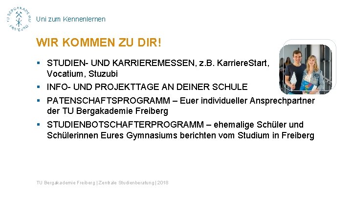 Uni zum Kennenlernen WIR KOMMEN ZU DIR! § STUDIEN- UND KARRIEREMESSEN, z. B. Karriere.