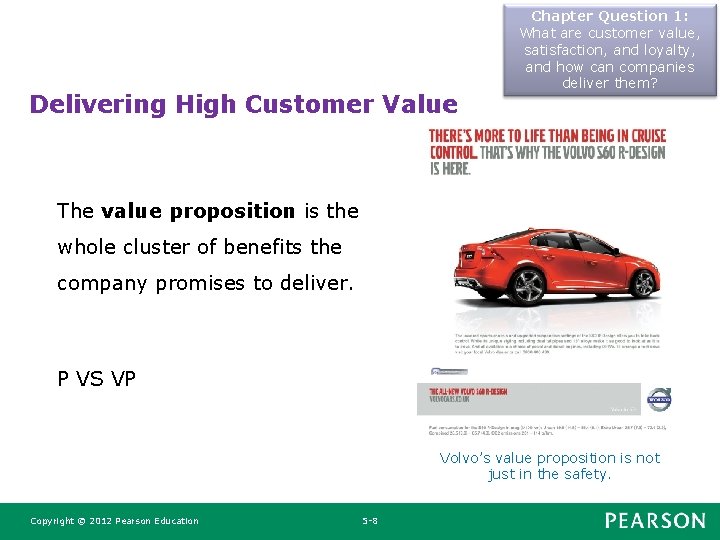 Delivering High Customer Value Chapter Question 1: What are customer value, satisfaction, and loyalty, Delivering High Customer Value Chapter Question 1: What are customer value, satisfaction, and loyalty,