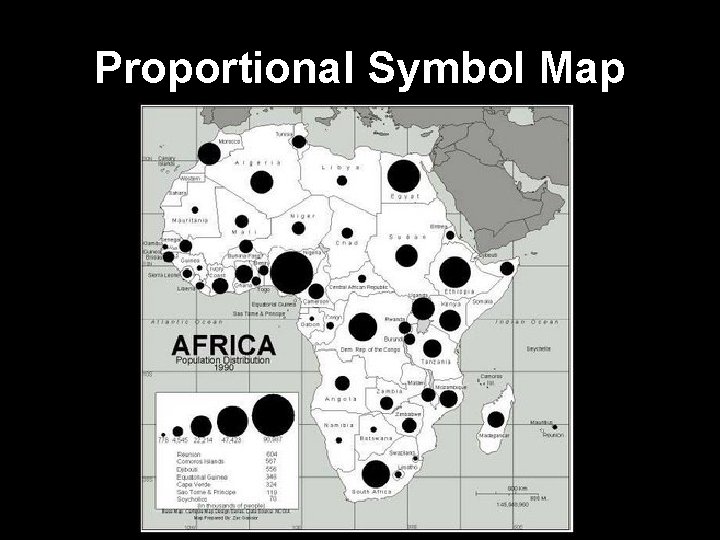 Proportional Symbol Map Proportional Symbol Map