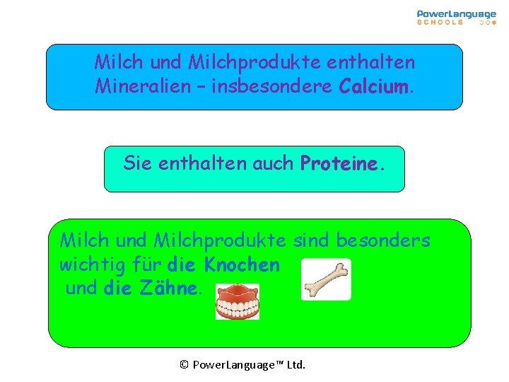 Milch und Milchprodukte enthalten Mineralien – insbesondere Calcium. Sie enthalten auch Proteine. Milch und