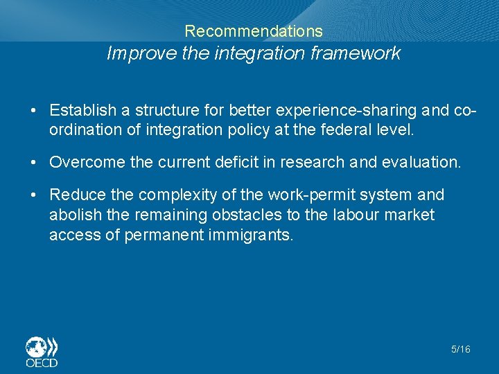 The Labour Market Integration of Immigrants and their