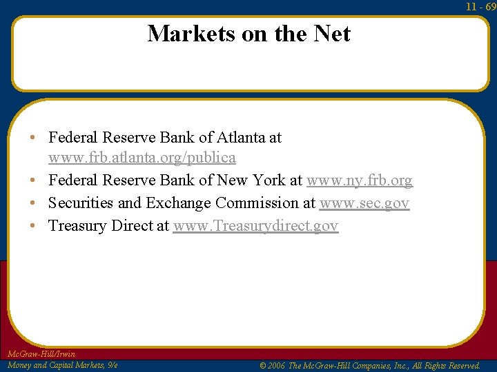 11 - 69 Markets on the Net • Federal Reserve Bank of Atlanta at