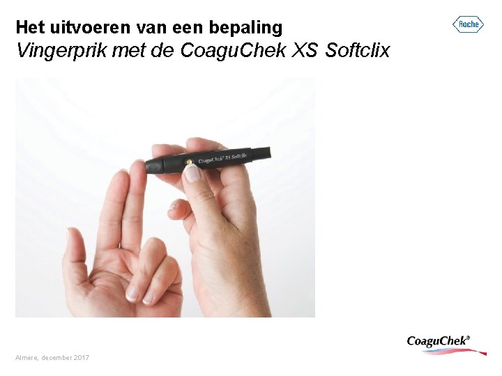 Het uitvoeren van een bepaling Vingerprik met de Coagu. Chek XS Softclix Almere, december