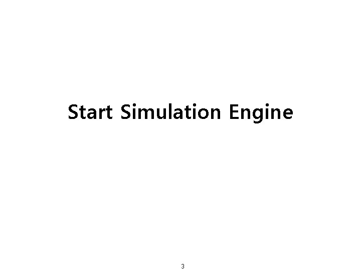 Start Simulation Engine 3 