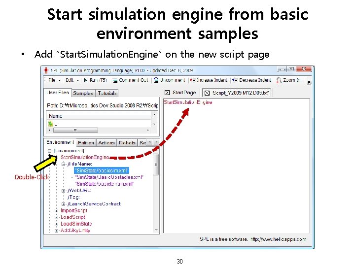 Start simulation engine from basic environment samples • Add “Start. Simulation. Engine” on the