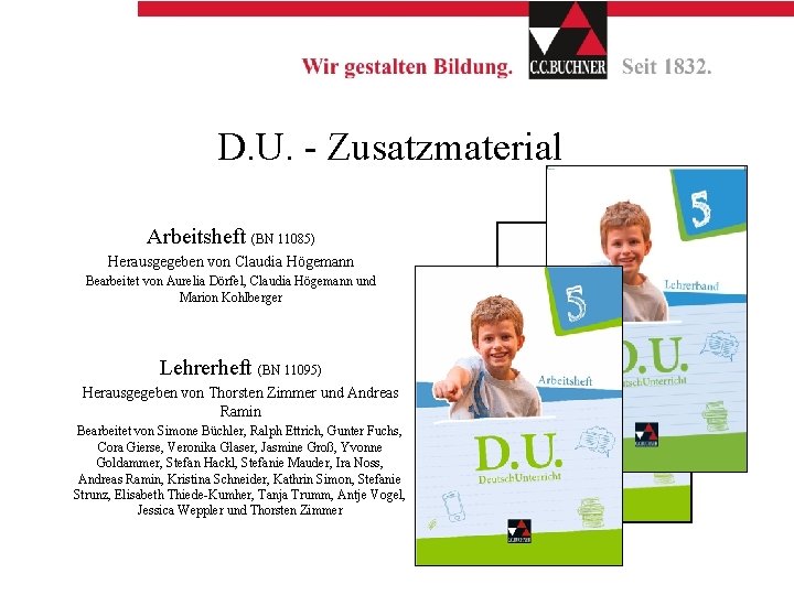 D. U. - Zusatzmaterial Arbeitsheft (BN 11085) Herausgegeben von Claudia Högemann Bearbeitet von Aurelia