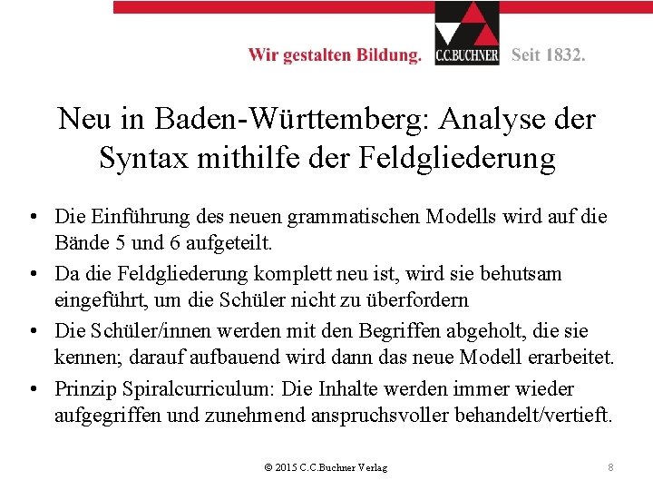 Neu in Baden-Württemberg: Analyse der Syntax mithilfe der Feldgliederung • Die Einführung des neuen
