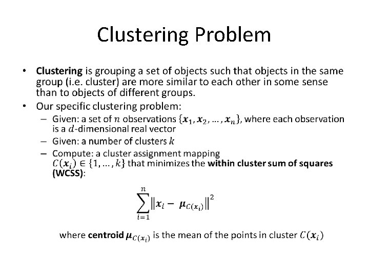 Clustering Problem • 