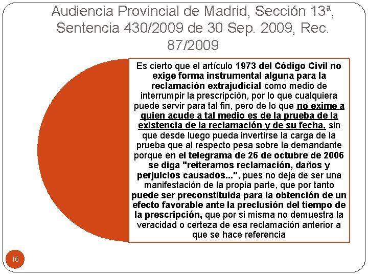 Audiencia Provincial de Madrid, Sección 13ª, Sentencia 430/2009 de 30 Sep. 2009, Rec. 87/2009