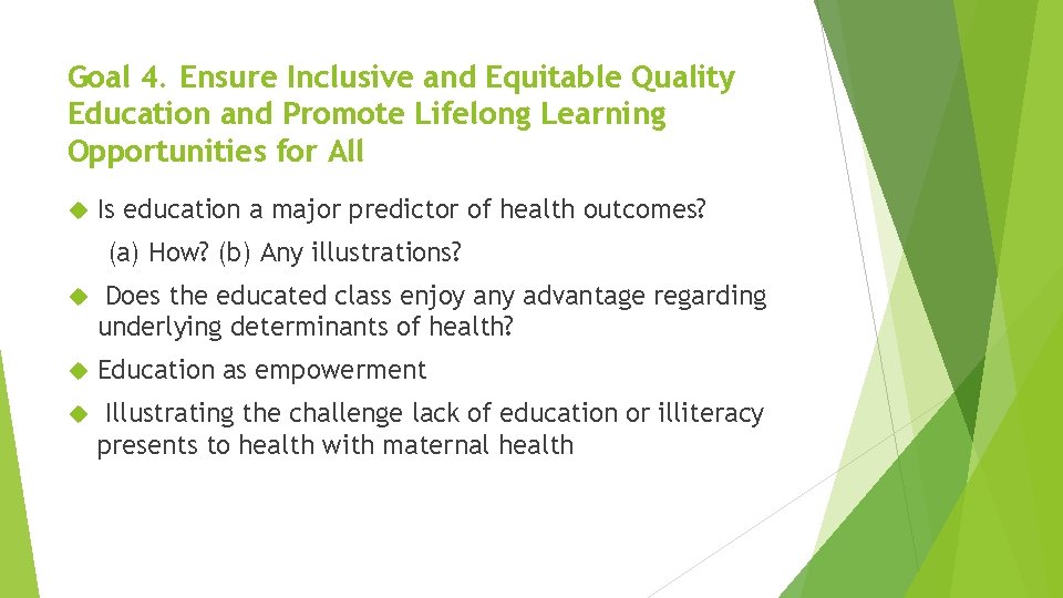 Goal 4. Ensure Inclusive and Equitable Quality Education and Promote Lifelong Learning Opportunities for