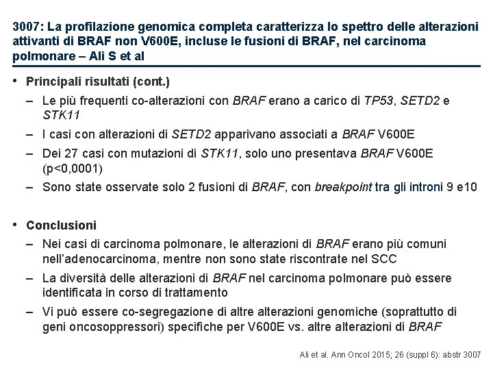 3007: La profilazione genomica completa caratterizza lo spettro delle alterazioni attivanti di BRAF non