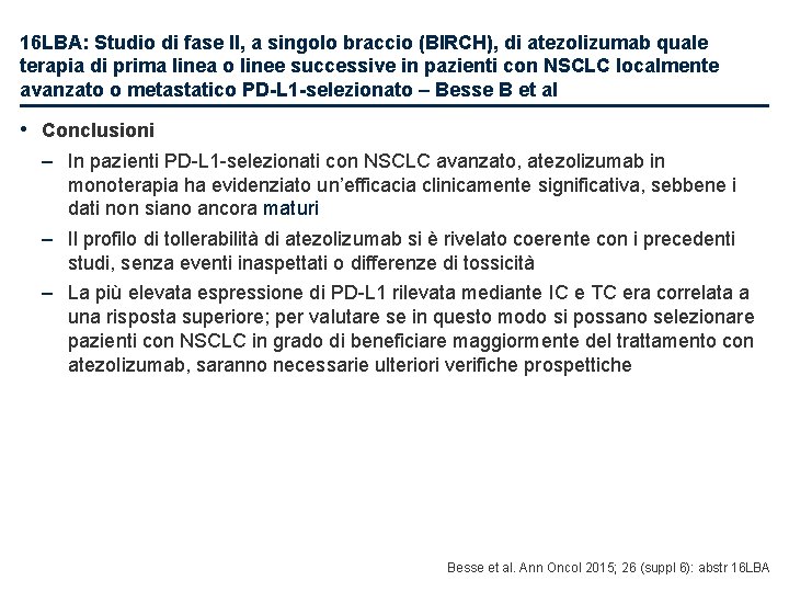 16 LBA: Studio di fase II, a singolo braccio (BIRCH), di atezolizumab quale terapia