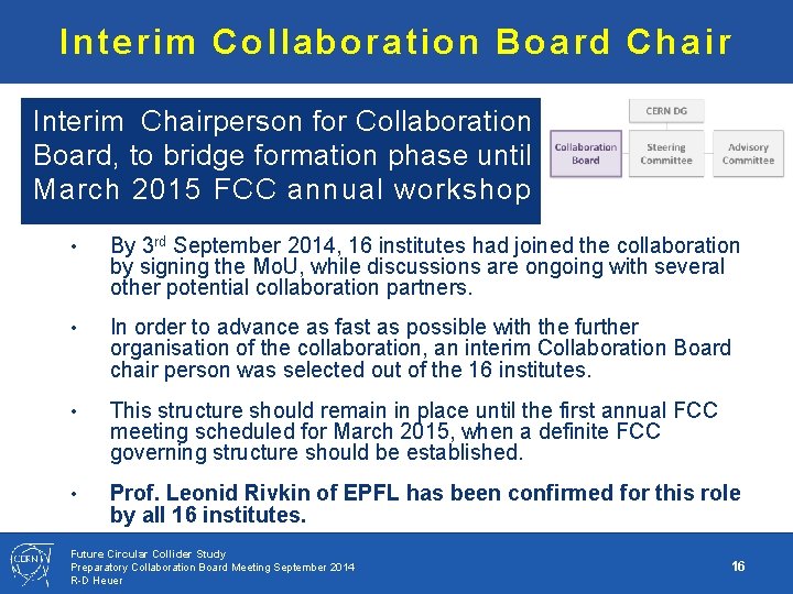 Interim Collaboration Board Chair Interim Chairperson for Collaboration Board, to bridge formation phase until