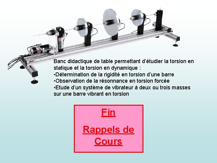 Banc didactique de table permettant d’étudier la torsion en statique et la torsion en
