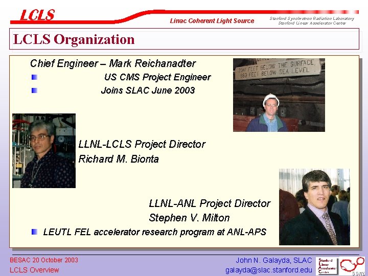 Linac Coherent Light Source Stanford Synchrotron Radiation Laboratory Stanford Linear Accelerator Center LCLS Organization