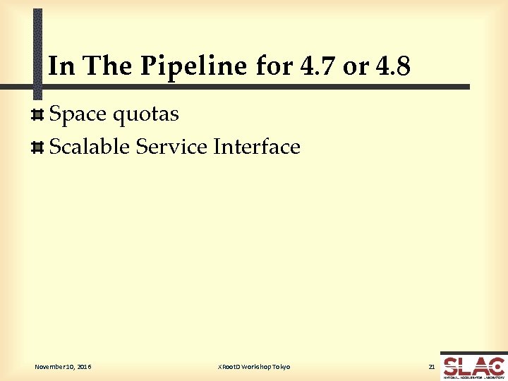 In The Pipeline for 4. 7 or 4. 8 Space quotas Scalable Service Interface