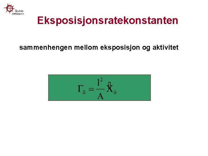 Eksposisjonsratekonstanten sammenhengen mellom eksposisjon og aktivitet 