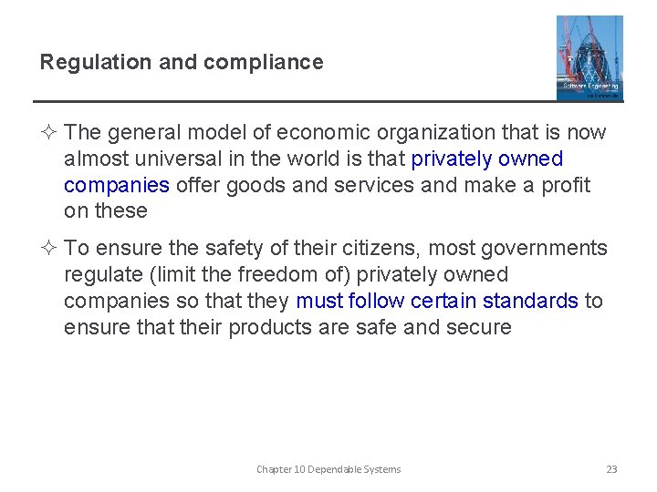 Regulation and compliance ² The general model of economic organization that is now almost