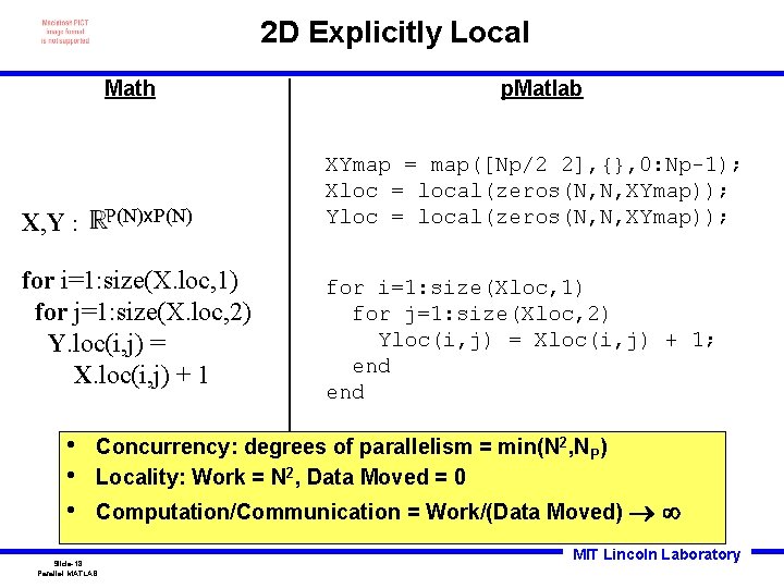 2 D Explicitly Local Math P(N)x. P(N) X, Y : for i=1: size(X. loc,